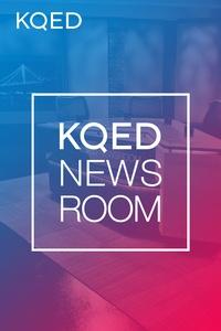 KQED NEWSROOM